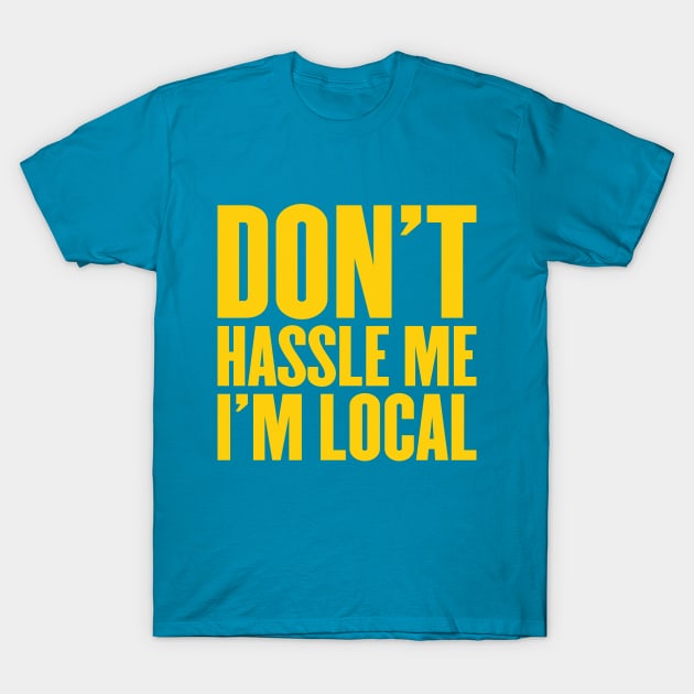 Locals Only T-Shirt by alfiegray